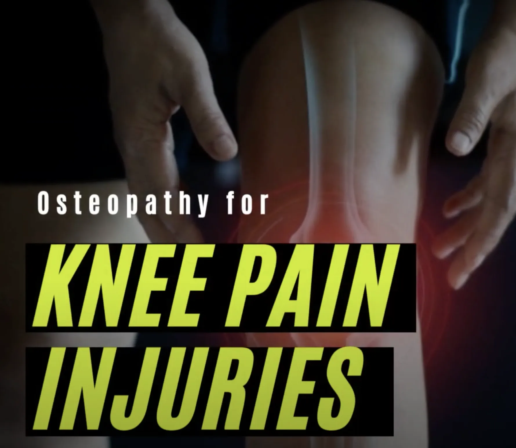 Osteopathy for knee pain injuries